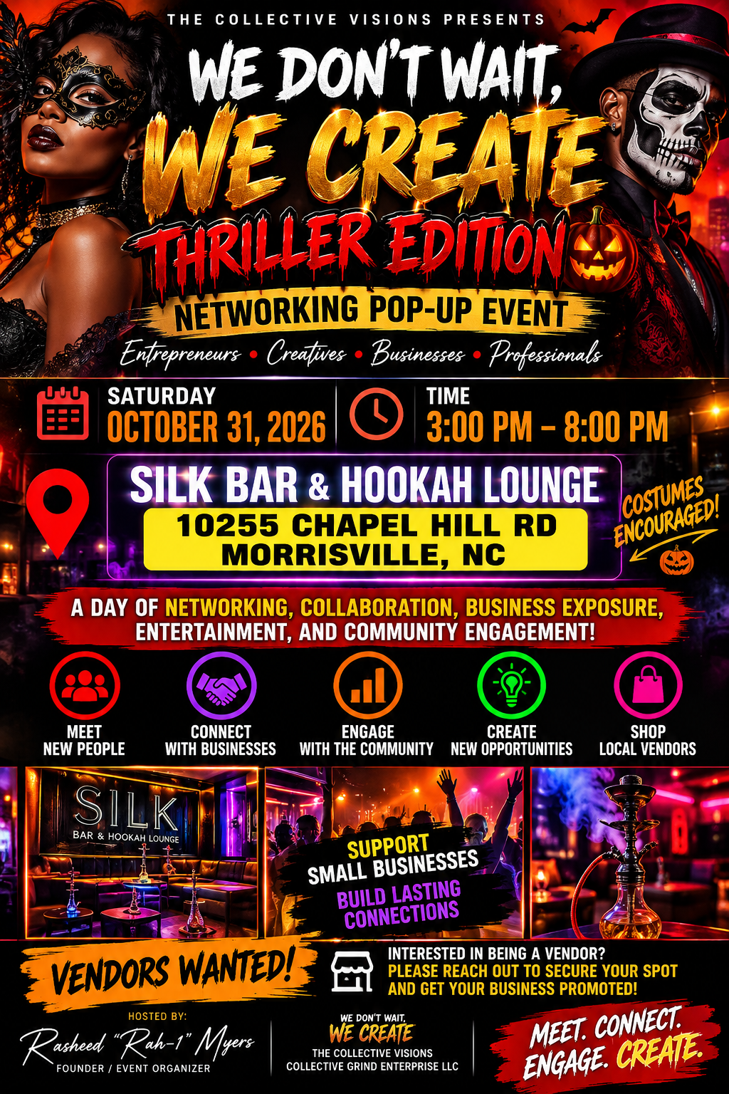 We Don't Wait, We Create Thriller Edition β October 31, 2026, 3 PM to 8 PM at Silk Bar and Hookah Lounge